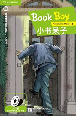หนังสืออ่านนอกเวลาภาษาอังกฤษ: เรื่อง Book Boy (ระดับเบื้องต้น) Book Boy (Beginner's Level) 小书呆子（入门级）
